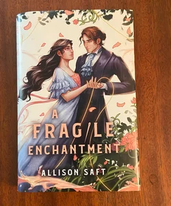 A Fragile Enchantment - Fairyloot - signed