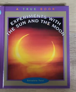 Experiments with the Sun and the Moon