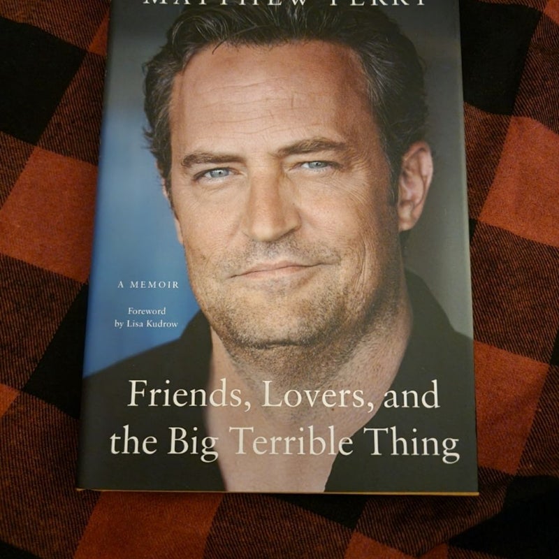 Friends, Lovers, and the Big Terrible Thing