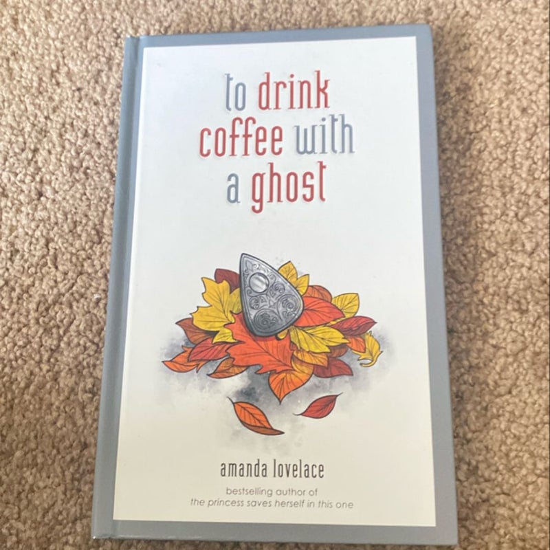 To Drink Coffee with a Ghost