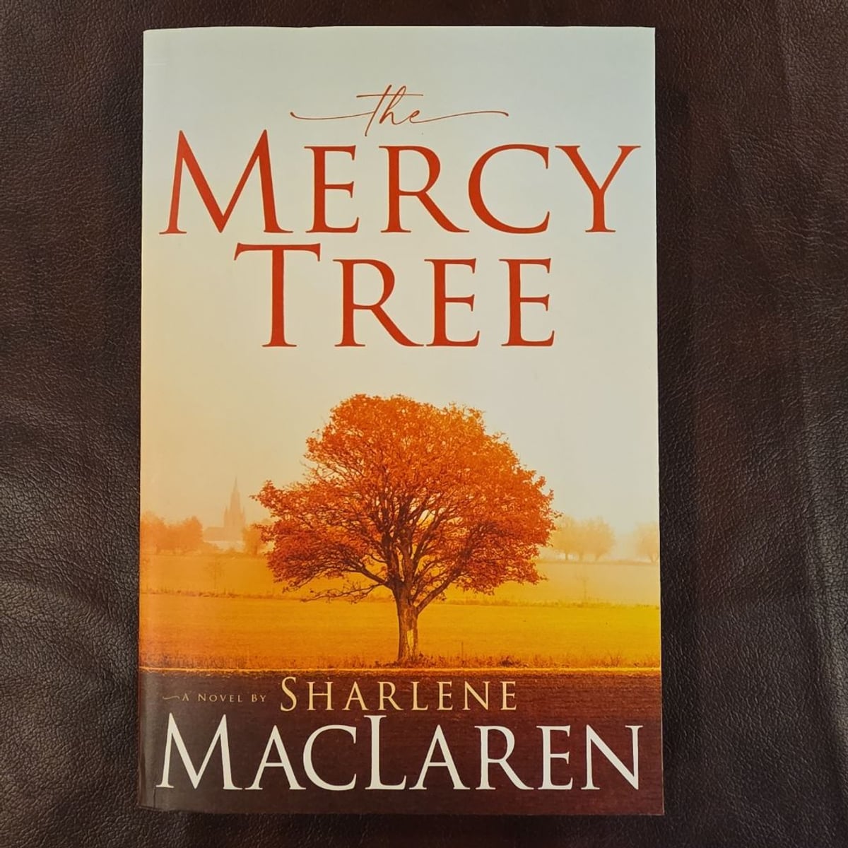The Mercy Tree by Sharlene MacLaren
