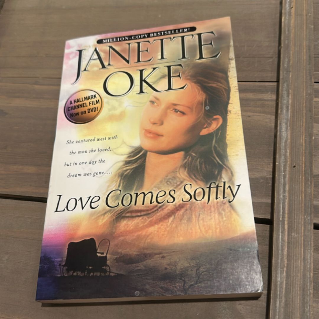 Love Comes Softly