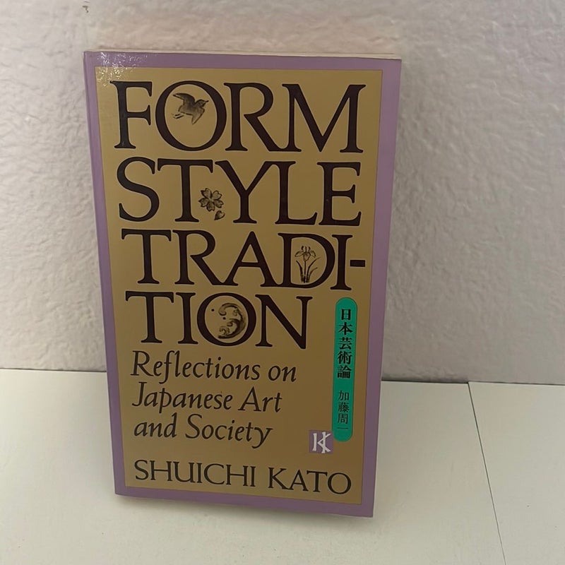 Form, Style, Tradition