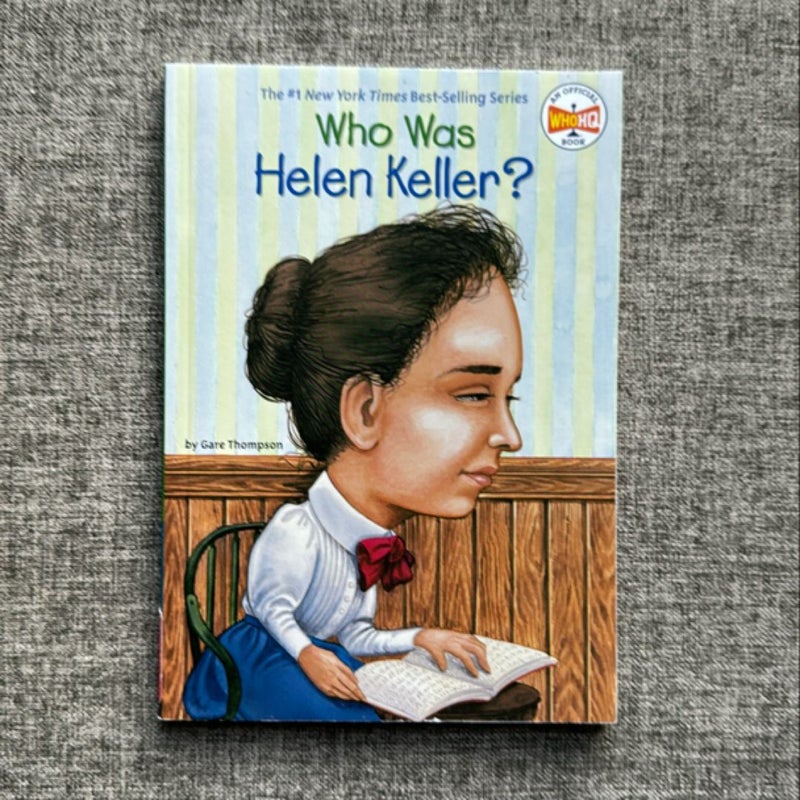 Who Was Helen Keller?