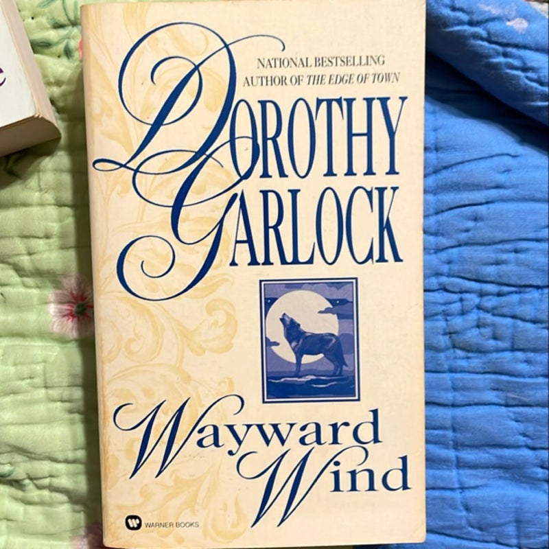 Wayward Wind by Dorothy Garlock