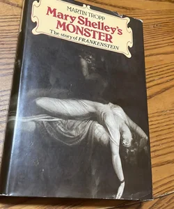 Mary Shelley's Monster