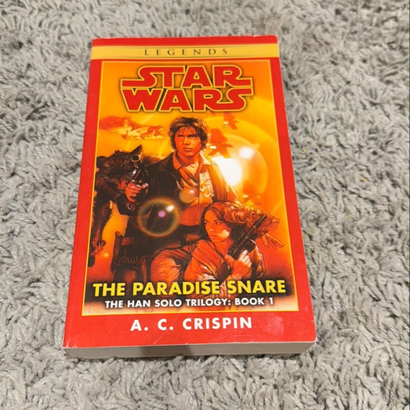 The Paradise Snare: Star Wars Legends (the Han Solo Trilogy)