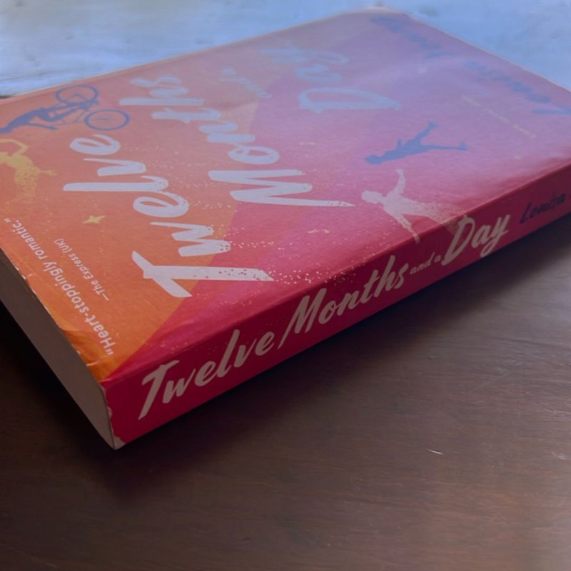 Twelve Months and a Day