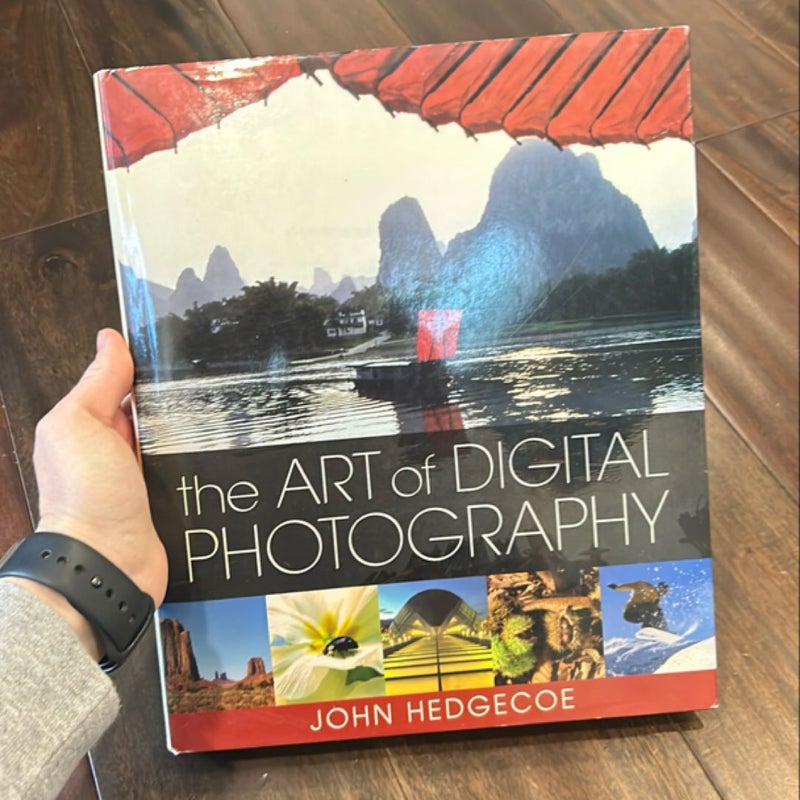 The Art of Digital Photography