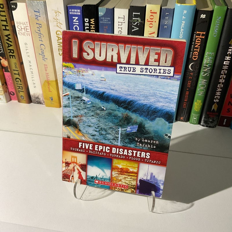 Five Epic Disasters (I Survived True Stories #1)