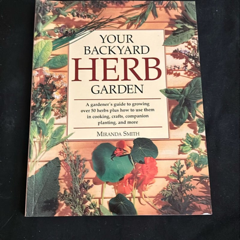 Your Backyard Herb Garden