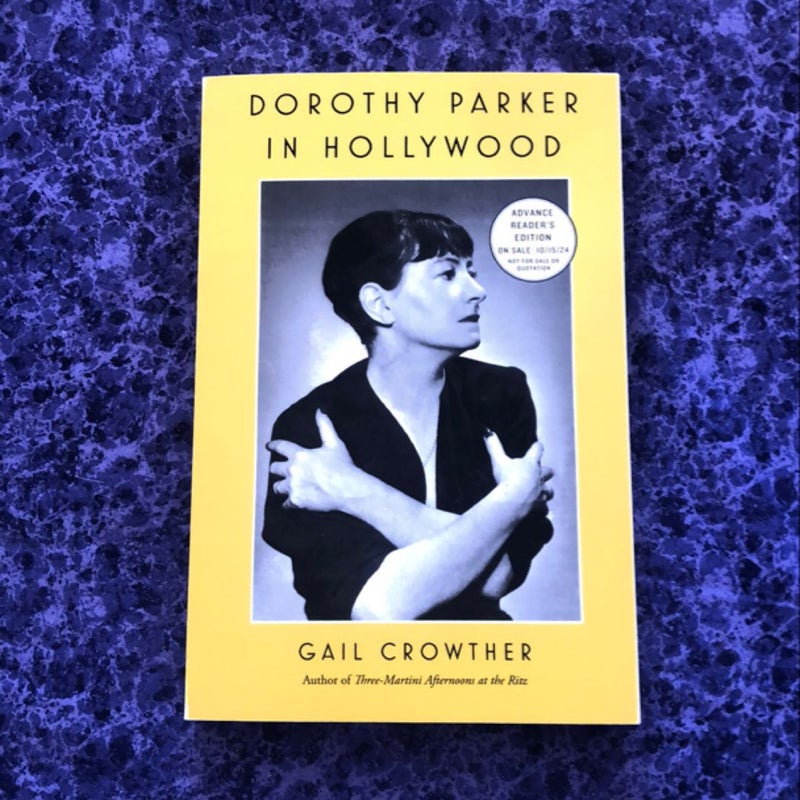 Dorothy Parker in Hollywood (ARC)