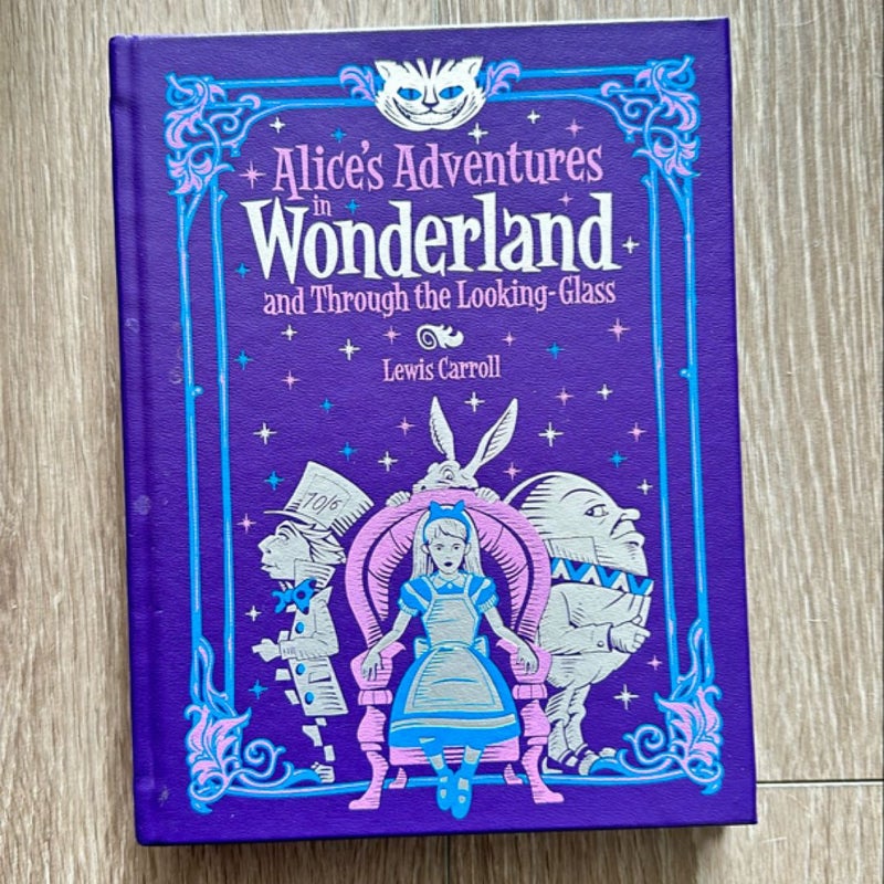 Alice’s Adventures in Wonderland and Through the Looking-Glass