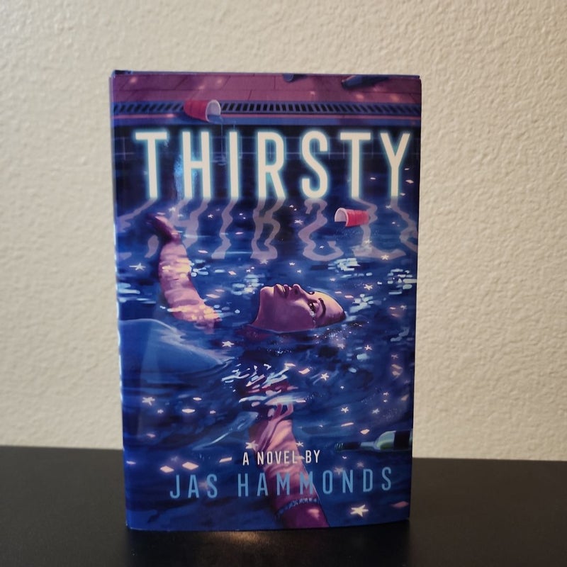 Thirsty: a Novel