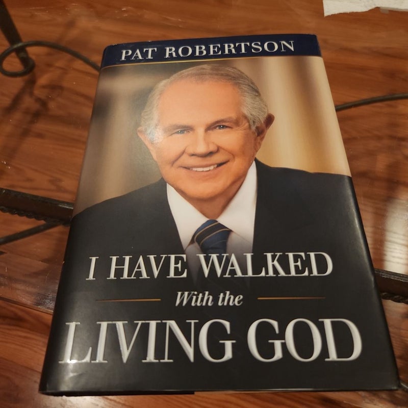 I Have Walked with the Living God Signed 