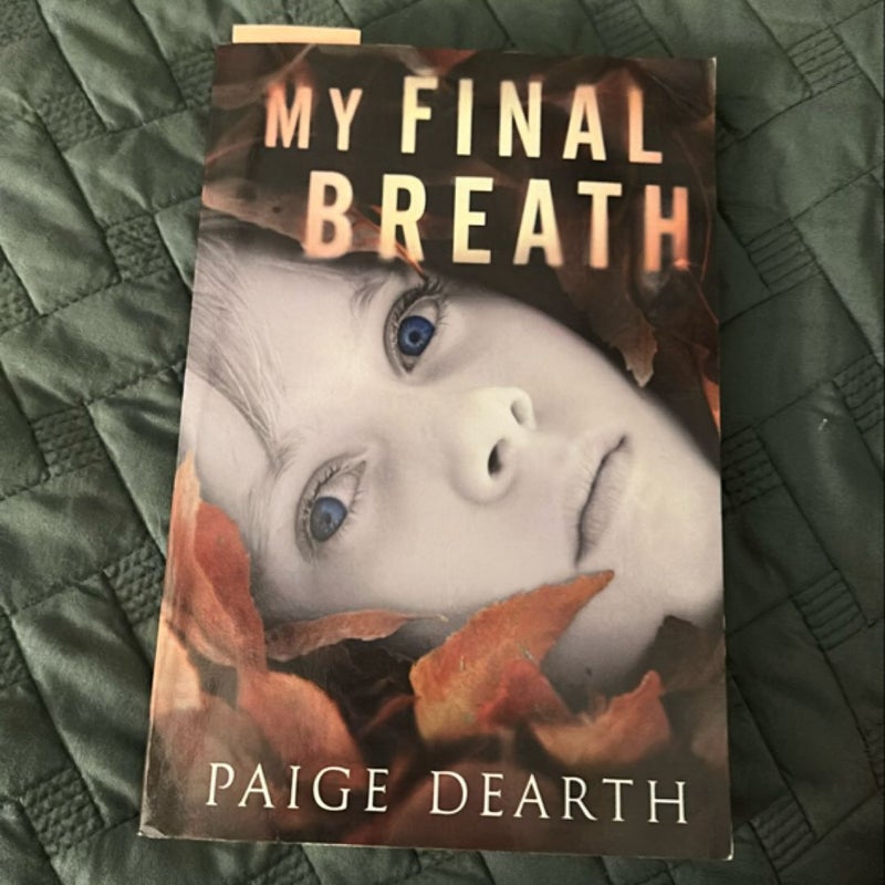 My Final Breath