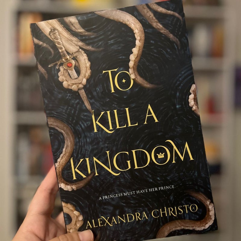 To Kill a Kingdom