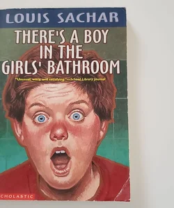 There's a Boy in the Girls' Bathroom