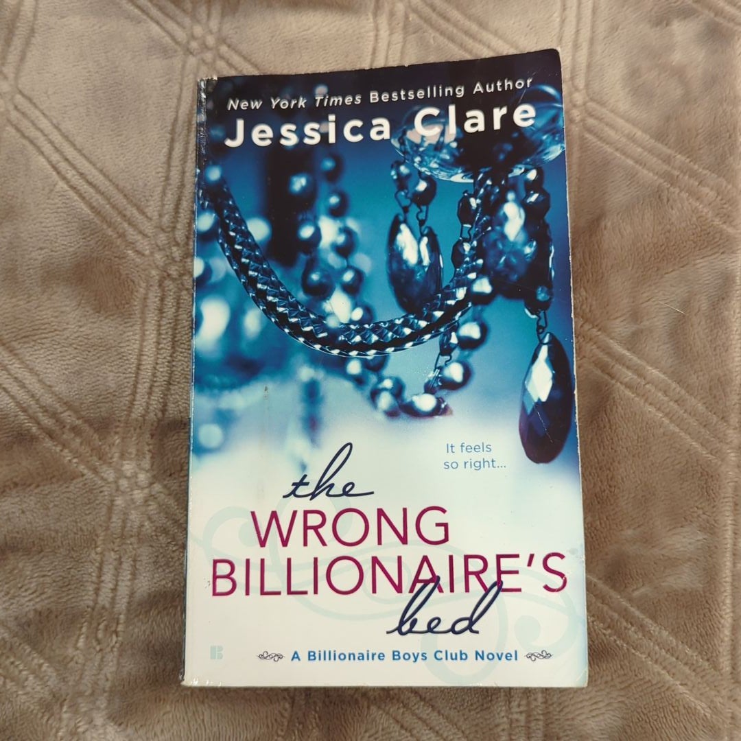 The Wrong Billionaire's Bed by Jessica Clare, Paperback Pangobooks