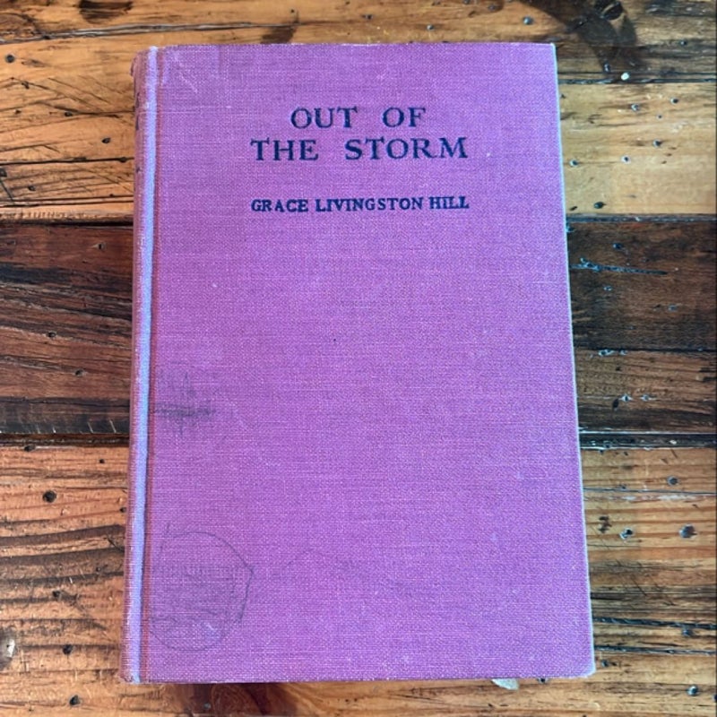 Out of the Storm - Grace Livingston Hill