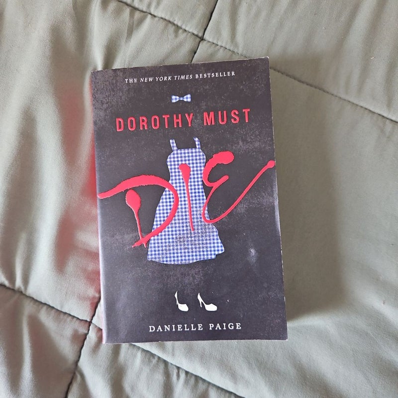 Dorothy Must Die