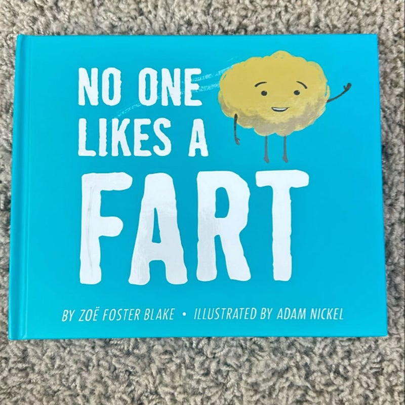 No One Likes a Fart