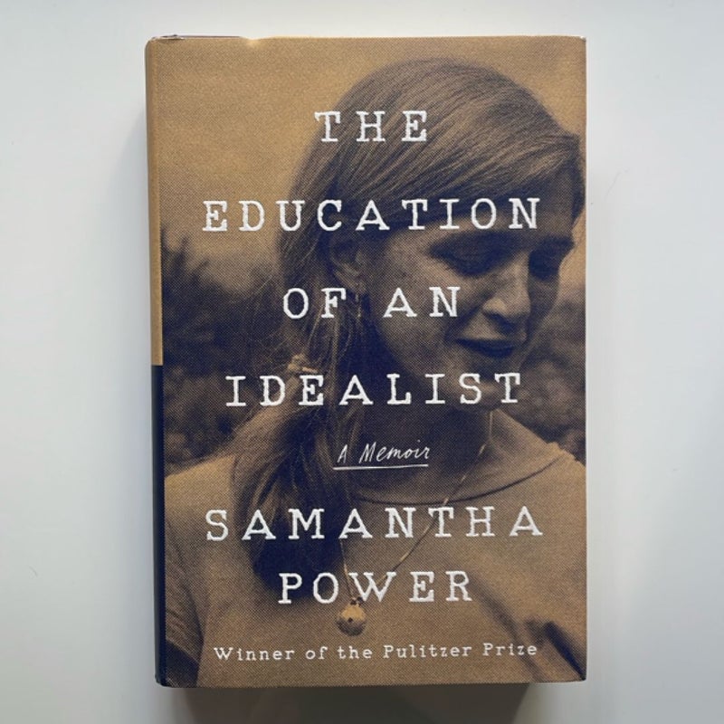 The Education of an Idealist