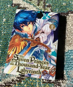 The Seven Princes of the Thousand-Year Labyrinth Vol. 2