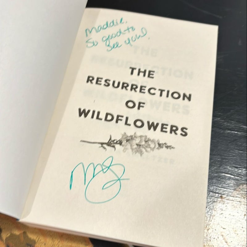 The Resurrection of Wildflowers