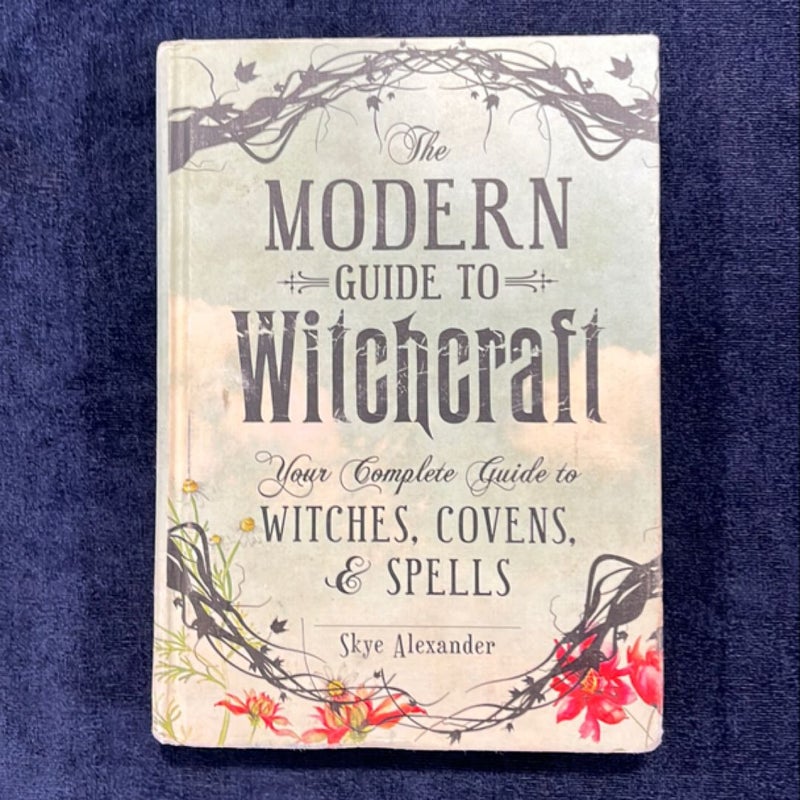 The Modern Guide to Witchcraft