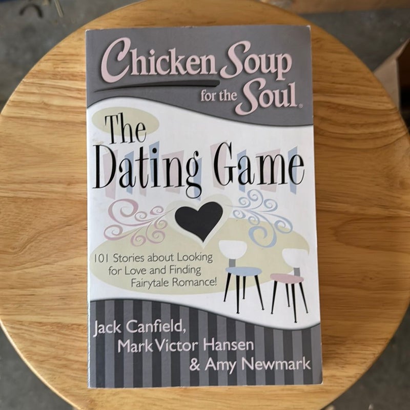 Chicken Soup for the Soul: the Dating Game