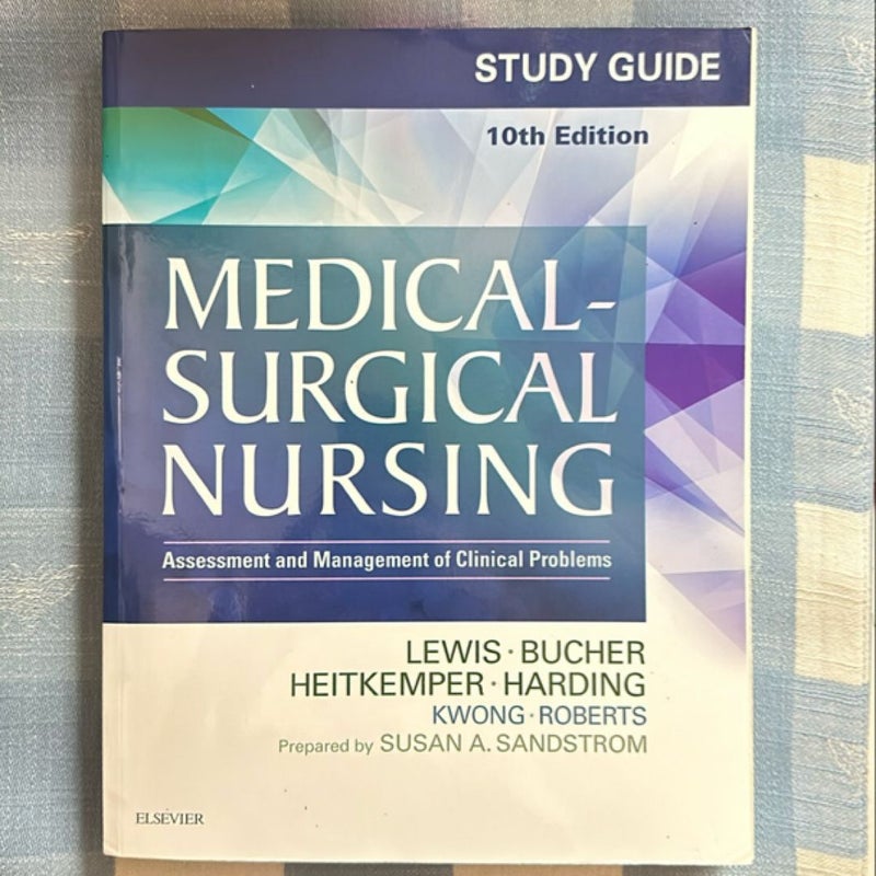 Study Guide for Medical-Surgical Nursing