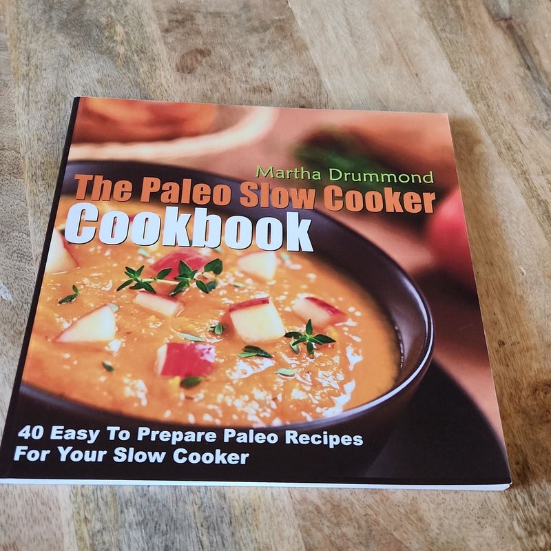 The Paleo Slow Cooker Cookbook