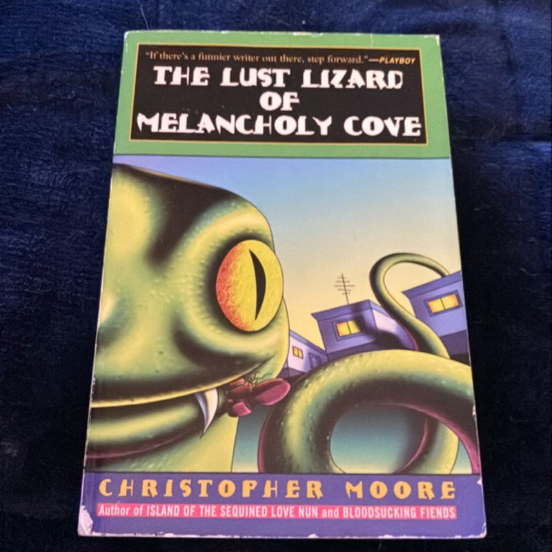 The Lust Lizard of Melancholy Cove