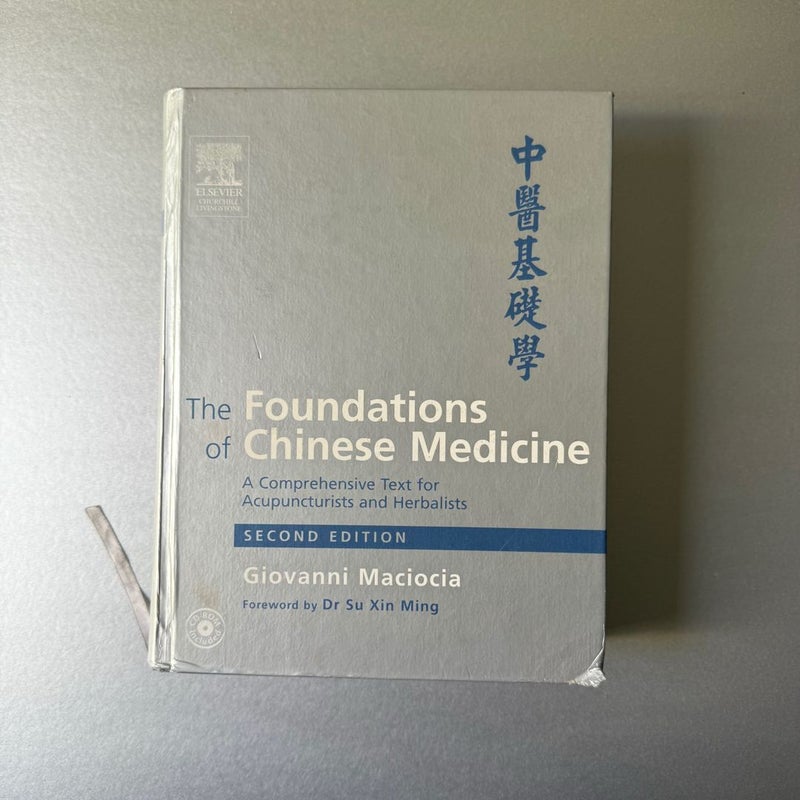 The Foundations of Chinese Medicine