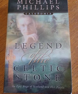 Legend of the Celtic Stone