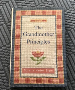 The Grandmother Principles