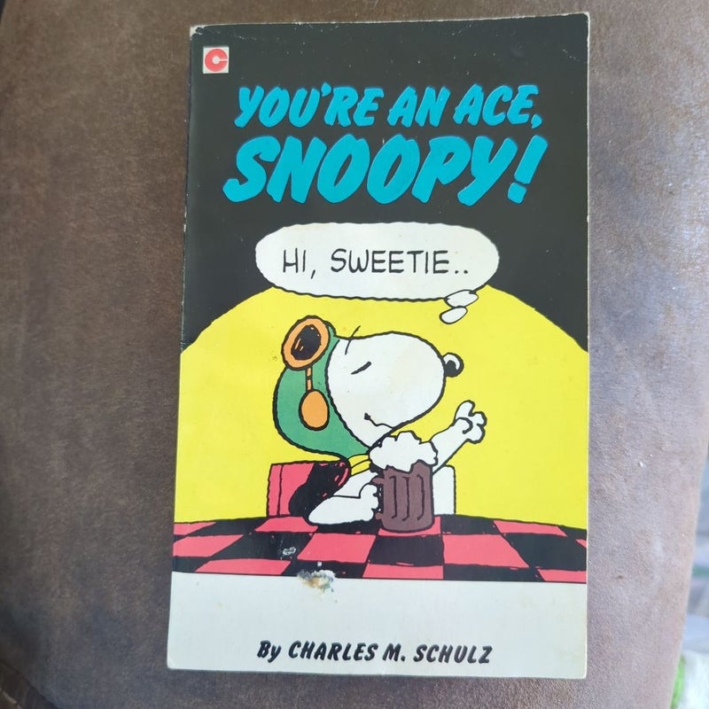 You're an Ace, Snoopy!