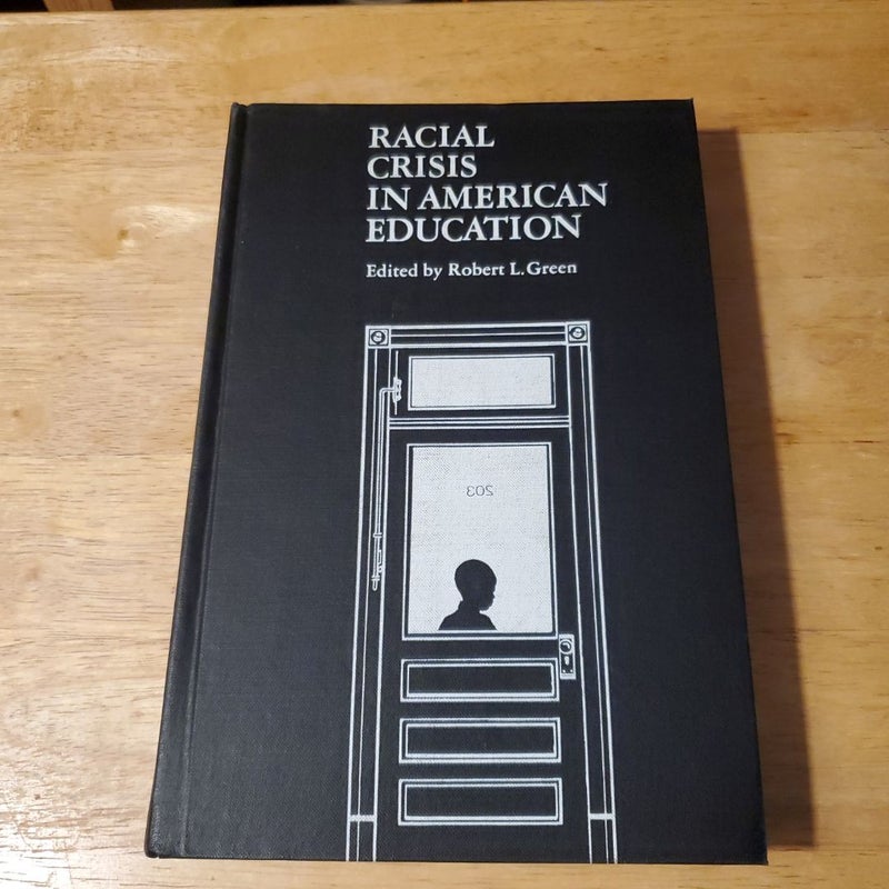 Racial Crisis in American Education