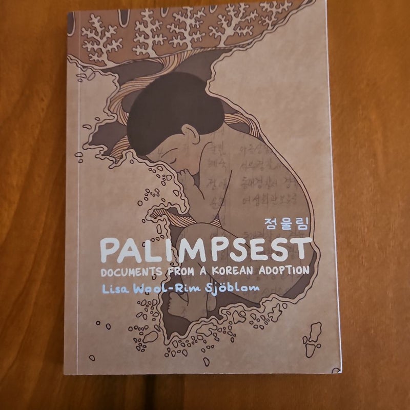 Palimpsest: Documents from a Korean Adoption