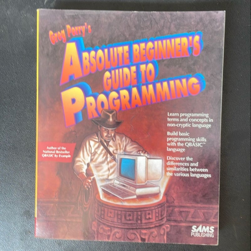 Absolute Beginner's Guide to Programming