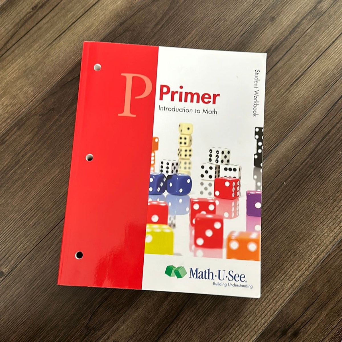 Primer Student Workbook by Math-U-See, Miriam Homer