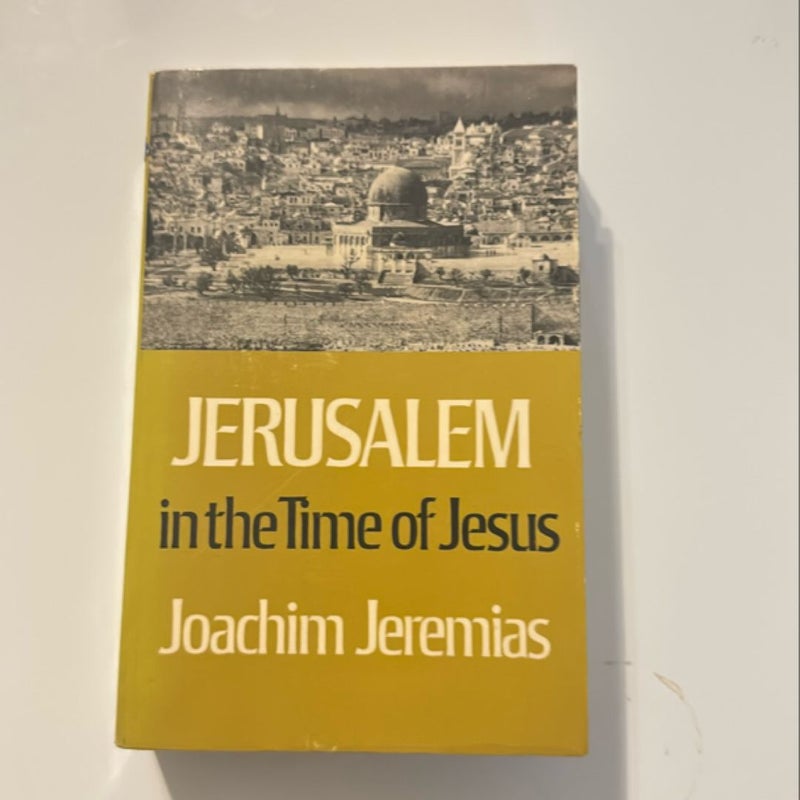 Jerusalem in the Time of Jesus