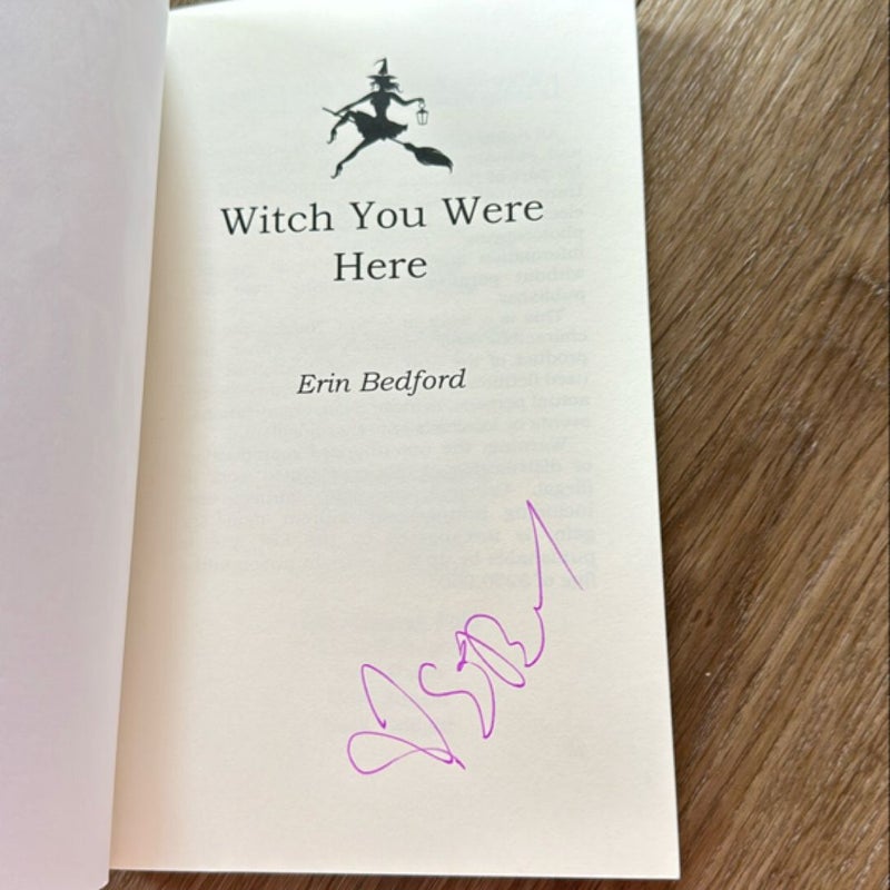 Witch You Were Here SIGNED