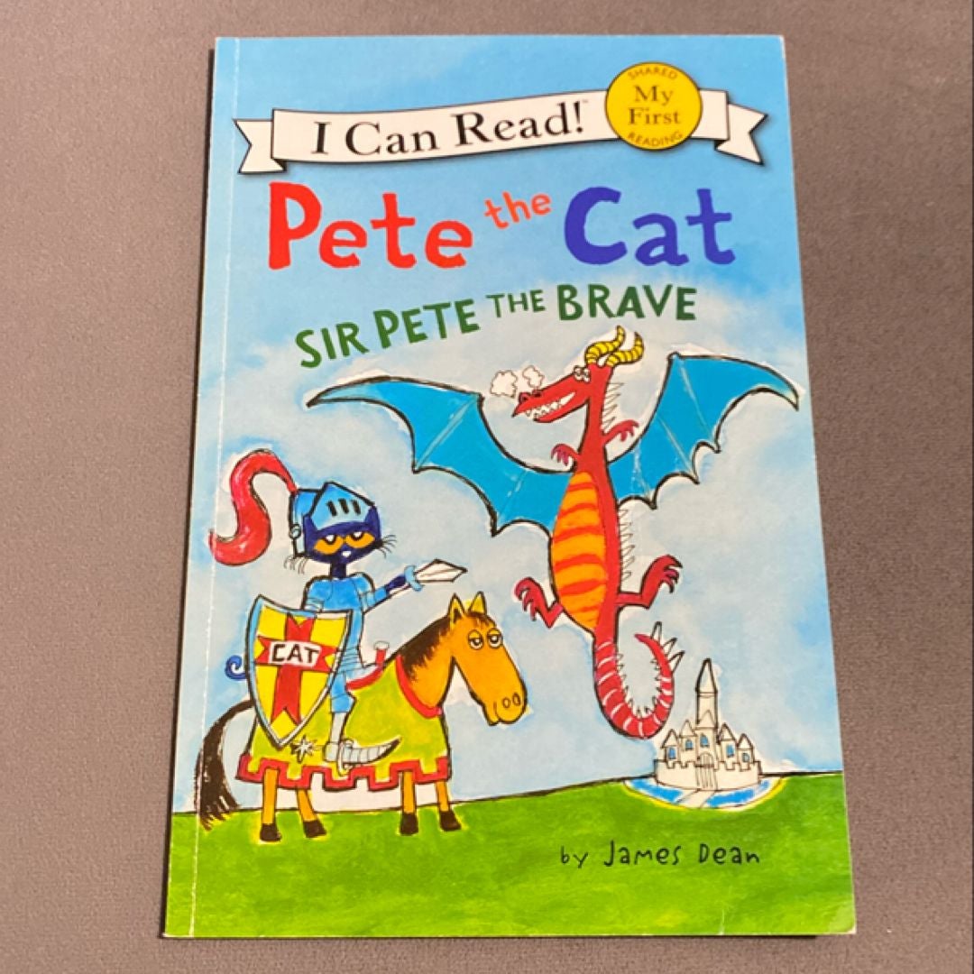 Pete the Cat: Sir Pete the Brave