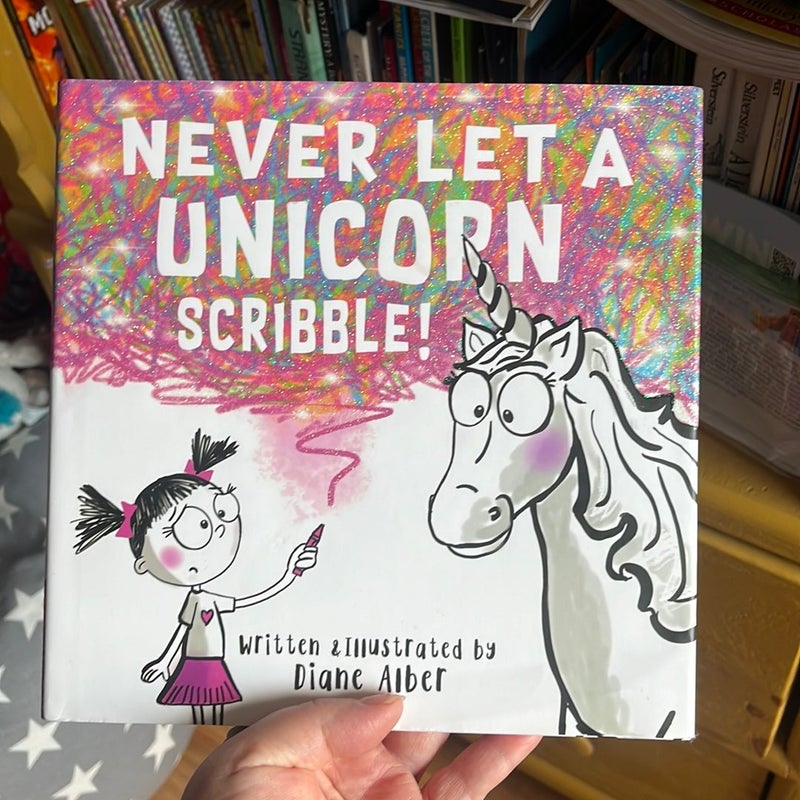 Never Let a Unicorn Scribble!