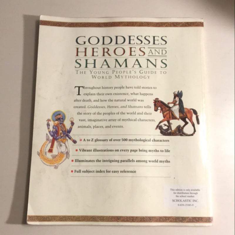 Goddesses, Heroes and Shamans: The Young People’s Guide to World Mythology