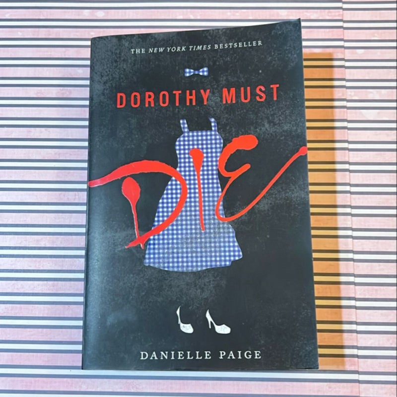 Dorothy Must Die