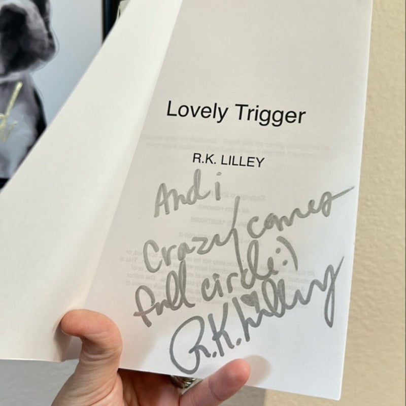 Lovely Trigger-Signed, Personalized, OOP