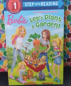 Let's Plant a Garden! (Barbie)